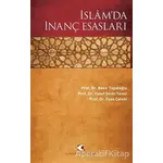 İslam’da İnanç Esasları - Yusuf Şevki Yavuz - Çamlıca Yayınları