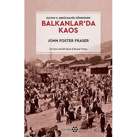 Balkanlar’da Kaos - Recep Yılmaz - Yeditepe Yayınevi