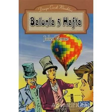 Balonla 5 Hafta - Jules Verne - Parıltı Yayınları