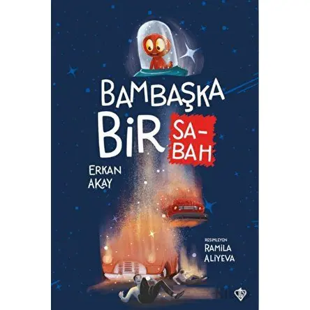 Bambaşka Bir Sabah - A. Erkan Akay - Türkiye Diyanet Vakfı Yayınları