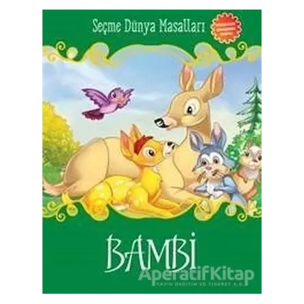 Bambi - Seçme Dünya Masalları - Kolektif - Parıltı Yayınları