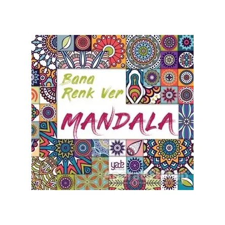 Bana Renk Ver - Mandala - Kolektif - Yade Kitap