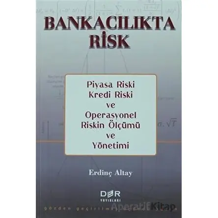 Bankacılıkta Risk - Erdinç Altay - Der Yayınları
