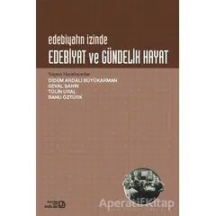 Edebiyat ve Gündelik Hayat - Seval Şahin - Bağlam Yayınları
