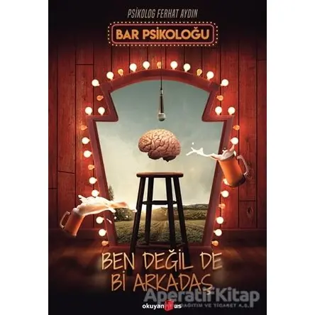 Bar Psikoloğu - Ferhat Aydın - Okuyan Us Yayınları