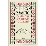 Ölümsüz Kardeşin Gözleri - Stefan Zweig - Zeplin Kitap