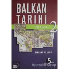Balkan Tarihi - 2 - Barbara Jelavic - Küre Yayınları