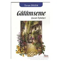 Gülümseme - İbram Erdem - Barış Kitap