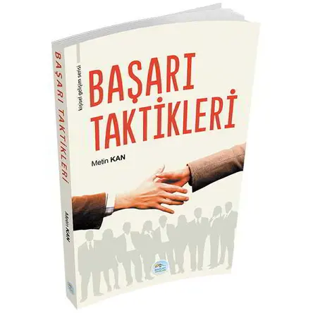 Başarı Taktikleri - Metin Kan - Maviçatı Yayınları