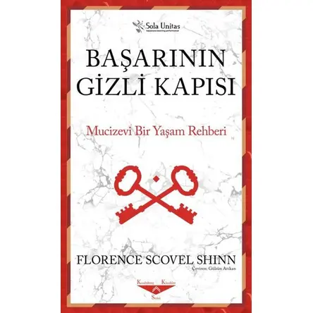 Başarının Gizli Kapısı - Florence Scovel Shinn - Sola Unitas