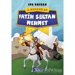 Fatih Sultan Mehmet - İz Bırakanlar - Eda Bayrak - Yediveren Çocuk