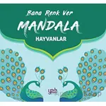 Bana Renk Ver Mandala - Hayvanlar - Kolektif - Yade Kitap