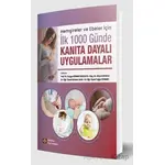 Hemşireler ve Ebeler İçin İlk 1000 Günde Kanıta Dayalı Uygulamalar