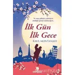 İlk Gün İlk Gece - Raul Montanari - Sonsuz Kitap Yayınları