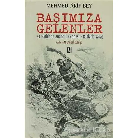 Başımıza Gelenler - Mehmed Arif Bey - İz Yayıncılık