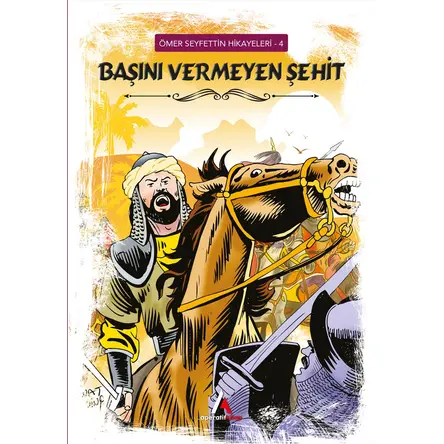 Başını Vermeyen Şehit - Ömer Seyfettin - Aperatif Kitap Yayınları