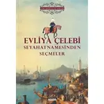 Evliya Çelebi Seyahatnamesinden Seçmeler - Evliya Çelebi - Yörünge Yayınları