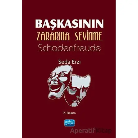 Başkasının Zararına Sevinme - Schadenfreude - Seda Erzi - Nobel Bilimsel Eserler