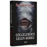 Gölgelerden Gelen Korku - Howard Phillips Lovecraft - Kiwi Yayınevi