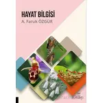 Hayat Bilgisi - A. Faruk Özgür - Akademisyen Kitabevi