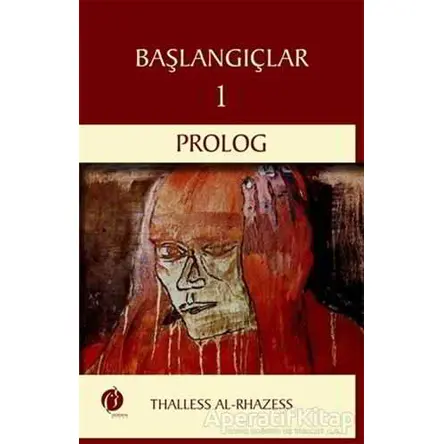 Başlangıçlar 1 - Prolog - Thalless Al-Rhazess - Herdem Kitap