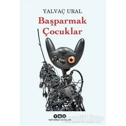 Başparmak Çocuklar - Yalvaç Ural - Yapı Kredi Yayınları