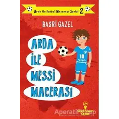Arda ile Messi Macerası - Arda ile Futbol Macerası Serisi 2 - Basri Gazel - Serencam Çocuk