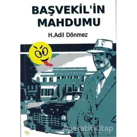 Başvekil’in Mahdumu - H. Adil Dönmez - Cinius Yayınları