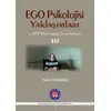 Ego Psikolojisi Yaklaşımları 10 - Tahir Özakkaş - Psikoterapi Enstitüsü