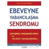 Ebeveyne Yabancılaşma Sendromu - Fuat Torun - Psikonet Yayınları