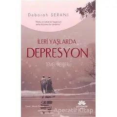 İleri Yaşlarda Depresyon - Deborah Serani - Mevsimler Kitap