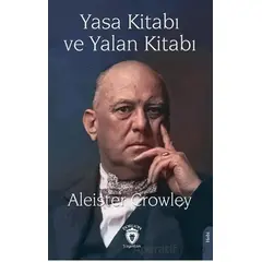 Yasa Kitabı ve Yalan Kitabı - Aleister Crowley - Dorlion Yayınları