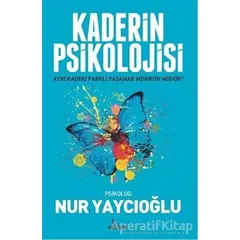 Kaderin Psikolojisi - Nur Yaycıoğlu - Girdap Kitap