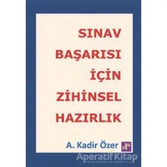 Sınav Başarısı İçin Zihinsel Hazırlık - A. Kadir Özer - Agora Kitaplığı