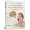 İlk 12 Ayda Bebeğin Gelişimi - Beslenmesi Oyunları - Hatice Kübra Tongar - Hayykitap