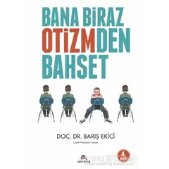 Bana Biraz Otizmden Bahset - Barış Ekici - Ekinoks Yayın Grubu