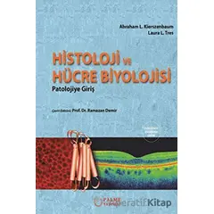 Histoloji ve Hücre Biyolojisi - Laura L. Tres - Palme Yayıncılık