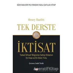 Tek Derste İktisat - Henry Hazlitt - Say Yayınları