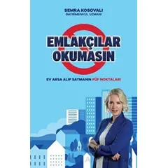 Emlakçılar Okumasın - Semra Kosovalı - Sarmal Kitabevi