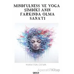 Mindfulness ve Yoga - Mantra Deva - Gece Kitaplığı