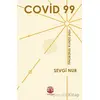 Covid 99 - Yeni Dünya Sendromu - Sevgi Nur - Vivo Yayınevi