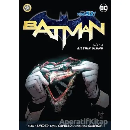 Batman 3: Ailenin Ölümü - Scott Snyder - JBC Yayıncılık