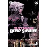 Batman Beyaz Şövalye 5 - Sean Murphy - JBC Yayıncılık