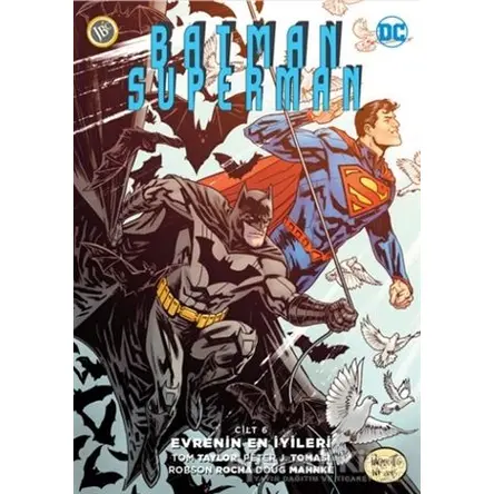 Batman/Superman Cilt 6 : Evrenin En İyileri - Peter J. Tomasi - JBC Yayıncılık