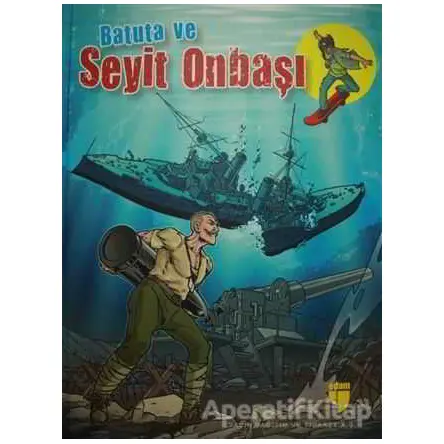 Batuta ve Seyit Onbaşı - Turan Dertli - EDAM