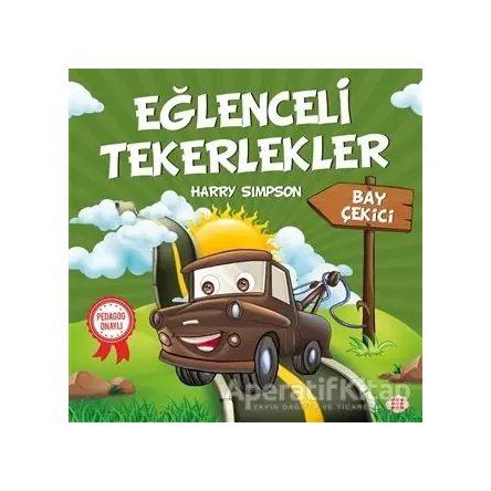 Bay Çekici - Eğlenceli Tekerlekler - Harry Simpson - Dokuz Yayınları