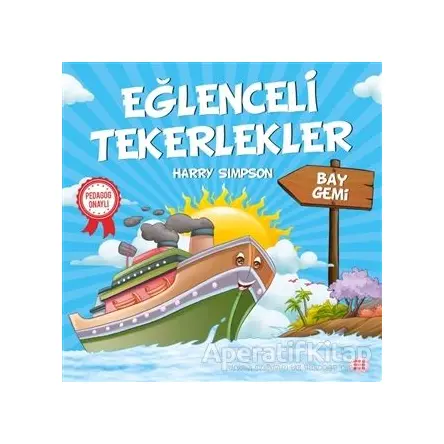 Bay Gemi - Eğlenceli Tekerlekler - Harry Simpson - Dokuz Çocuk