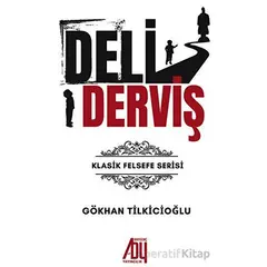 Deli Derviş - Gökhan Tilkicioğlu - Baygenç Yayıncılık