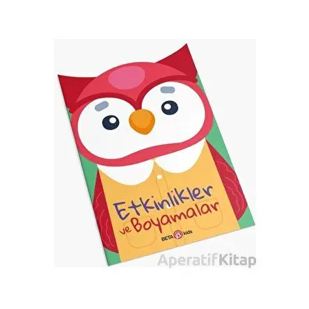 Baykuş - Etkinlikler ve Boyamalar - Kolektif - Beta Kids