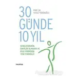 30 Günde 10 Yıl - Yavuz Yörükoğlu - Hayykitap